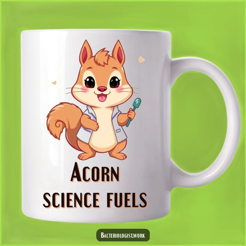 Funny Squirrel Bacteriologist Mug, Enthusiastic Scientist Gift for Lab Lovers