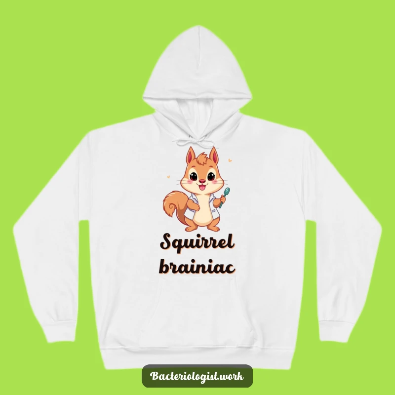 Cozy Funny Squirrel Bacteriologist Hoodie, Warm Scientist Gift for Active Folks