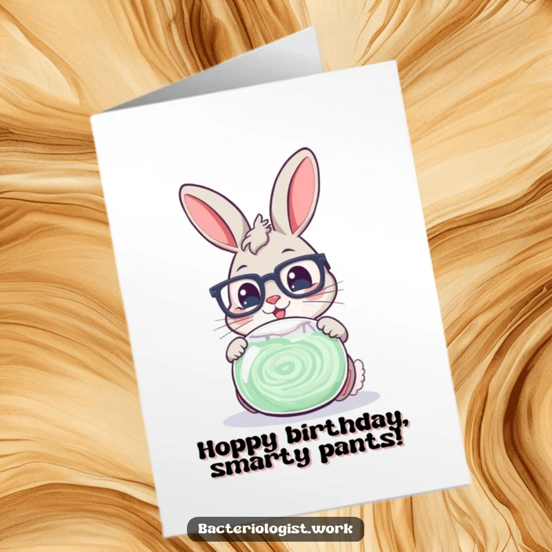 Funny Free Printable Birthday Card: A cheerful bunny wearing glasses intently examines a swirling petri dish on their birthday.