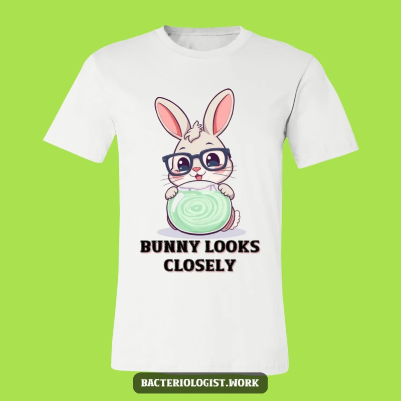 Funny Scientist Bunny T-Shirt: Cheerful Glasses Character Examining Petri Dish, Hilarious Gift