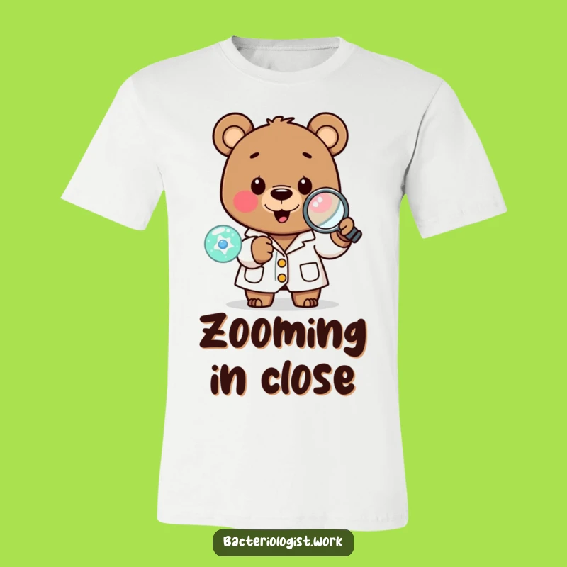 Funny Scientist Bear T-Shirt: Happy Lab Coat Character Examining Cell, Hilarious Gift